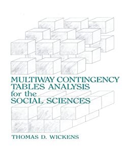 Multiway Contingency Tables Analysis for the Social Sciences (English Edition)