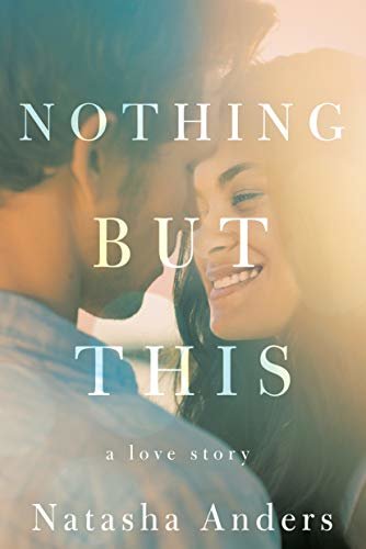 Nothing But This (The Broken Pieces Book 2) (English Edition)