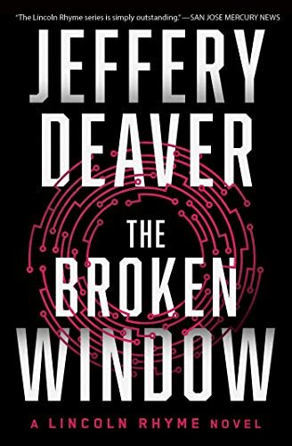 The Broken Window: A Lincoln Rhyme Novel (English Edition)