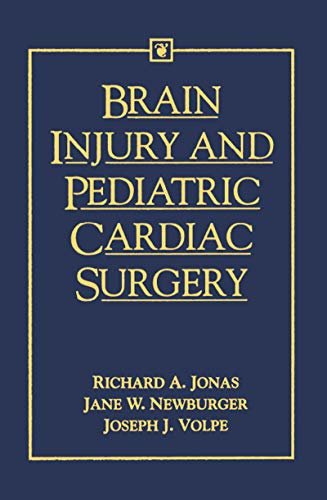 Brain Injury and Pediatric Cardiac Surgery (English Edition)