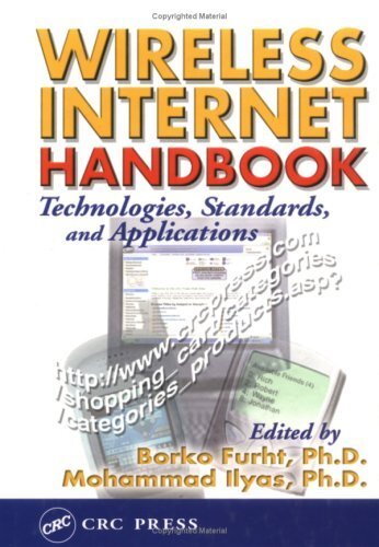 Wireless Internet Handbook: Technologies, Standards, and Applications (Internet and Communications Book 7) (English Edition)