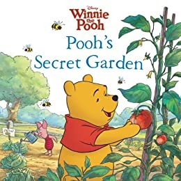 Winnie the Pooh: Pooh's Secret Garden (Disney Storybook (eBook)) (English Edition)