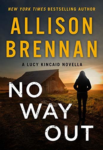 No Way Out: A Lucy Kincaid Novella (Lucy Kincaid Novels) (English Edition)