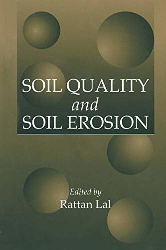 Soil Quality and Soil Erosion (English Edition)