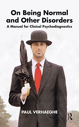 On Being Normal and Other Disorders: A Manual for Clinical Psychodiagnostics (English Edition)