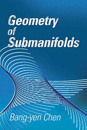 Geometry of Submanifolds (Dover Books on Mathematics) (English Edition)