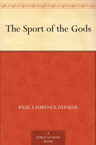 The Sport of the Gods (免费公版书) (English Edition)