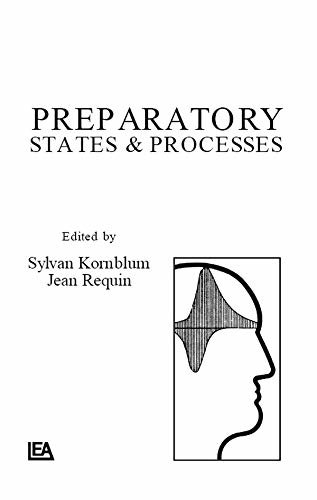 Preparatory States and Processes (English Edition)