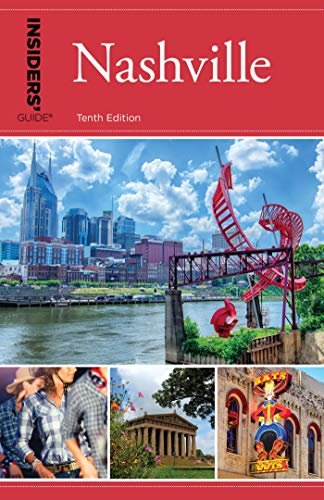 Insiders' Guide® to Nashville (Insiders' Guide Series) (English Edition)