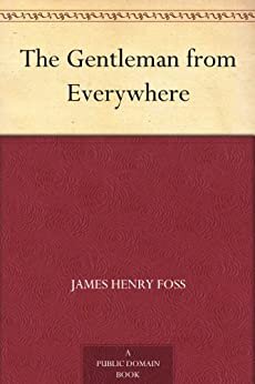 The Gentleman from Everywhere (English Edition)