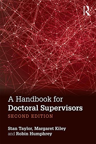 A Handbook for Doctoral Supervisors (English Edition)