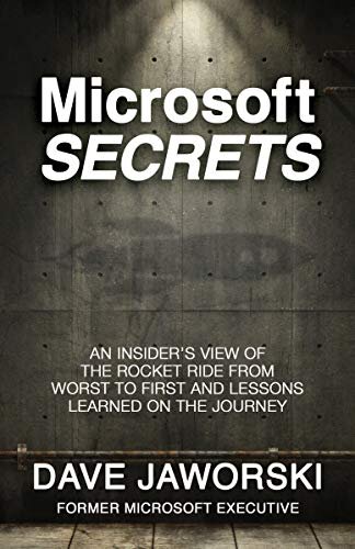 Microsoft Secrets: An Insider's View of the Rocket Ride from Worst to First and Lessons Learned on the Journey (English Edition)