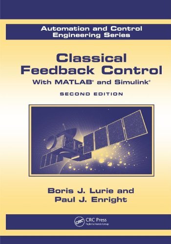 Classical Feedback Control: With MATLAB® and Simulink®, Second Edition (Automation and Control Engineering Book 43) (English Edition)