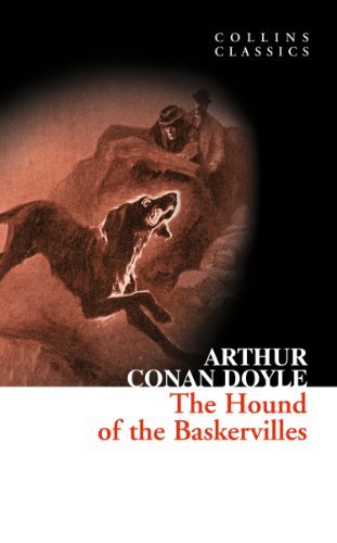 The Hound of the Baskervilles: A Sherlock Holmes Adventure (Collins Classics) (English Edition)