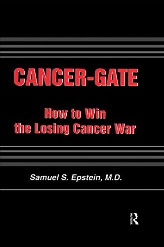 Cancer-gate: How to Win the Losing Cancer War (Policy, Politics, Health and Medicine Series) (English Edition)