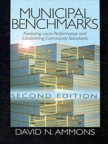 Municipal Benchmarks: Assessing Local Performance and Establishing Community Standards (English Edition)