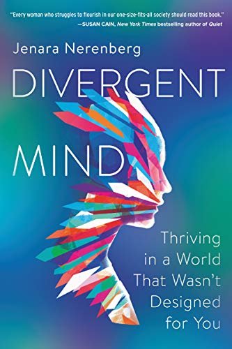 Divergent Mind: Thriving in a World That Wasn't Designed for You (English Edition)