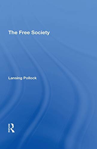 The Free Society (English Edition)