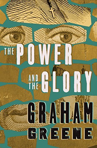 The Power and the Glory (English Edition)