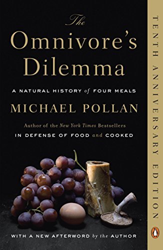The Omnivore's Dilemma: A Natural History of Four Meals (English Edition)