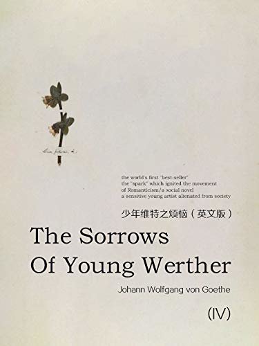 The Sorrows of Young Werther(IV)少年维特之烦恼（英文版） (English Edition)