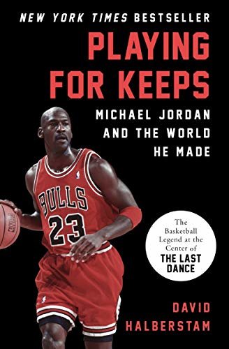 Playing for Keeps: Michael Jordan and the World He Made (English Edition)