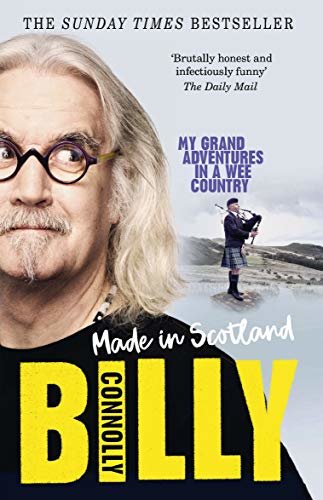 Made In Scotland: My Grand Adventures in a Wee Country (English Edition)