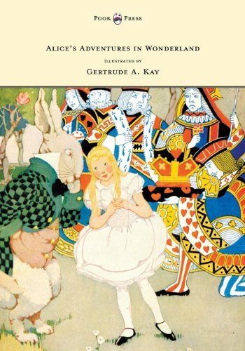 Alice's Adventures in Wonderland - Illustrated by Gertrude A. Kay (English Edition)