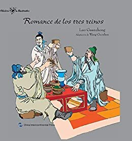 中国经典名著故事系列-三国演义故事（西文版）Stories of Chinese Ancient Masterpieces Series: Romance of the Three Kingdoms(Spanish Version) (Spanish Edition)