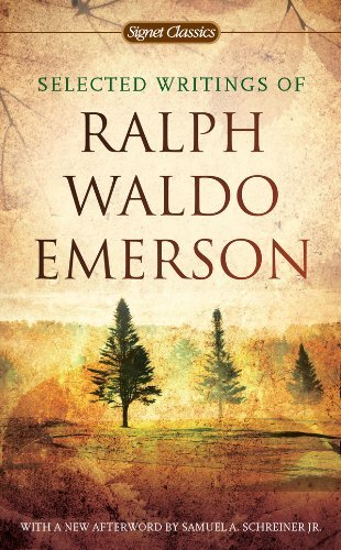 Selected Writings of Ralph Waldo Emerson (Signet Classics) (English Edition)