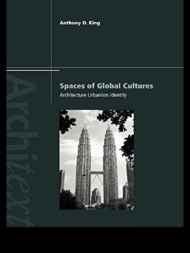 Spaces of Global Cultures: Architecture, Urbanism, Identity (Architext) (English Edition)