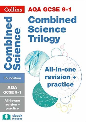 AQA GCSE 9-1 Combined Science Foundation All-in-One Complete Revision and Practice: For the 2020 Autumn & 2021 Summer Exams (Collins GCSE Grade 9-1 Revision) (English Edition)