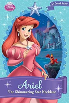 Disney Princess: Ariel: The Shimmering Star Necklace (Disney Chapter Book (ebook)) (English Edition)