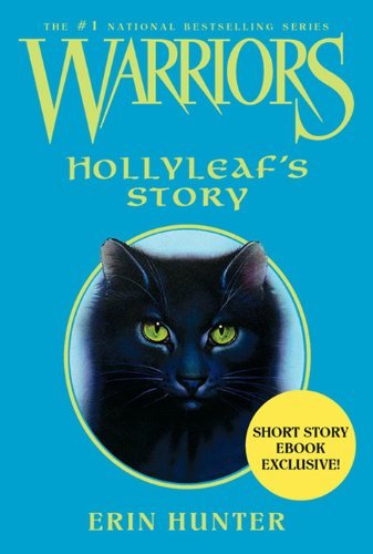 Warriors: Hollyleaf's Story (English Edition)