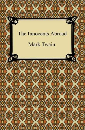 The Innocents Abroad [with Biographical Introduction] (English Edition)