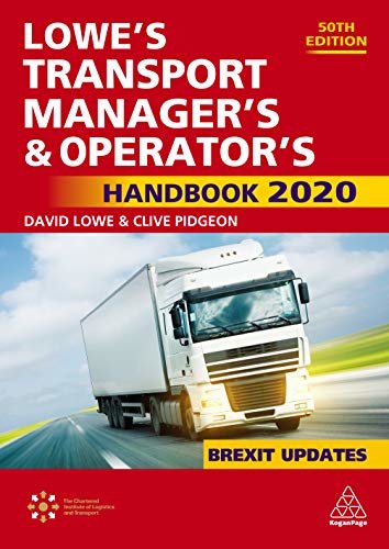 Lowe's Transport Manager's and Operator's Handbook 2020 (English Edition)