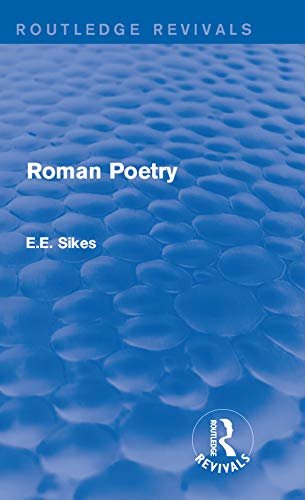 Roman Poetry (Routledge Revivals) (English Edition)