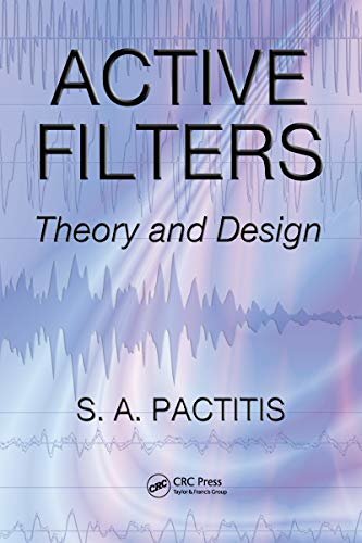 Active Filters: Theory and Design (English Edition)