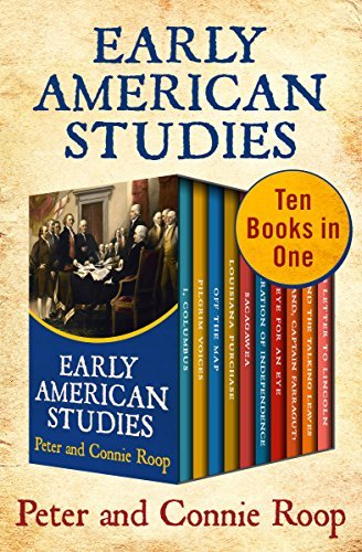 Early American Studies: Ten Books in One (English Edition)