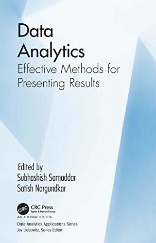 Data Analytics: Effective Methods for Presenting Results (Data Analytics Applications) (English Edition)