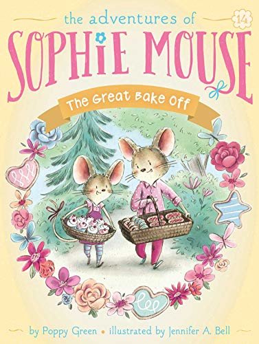 The Great Bake Off (The Adventures of Sophie Mouse Book 14) (English Edition)