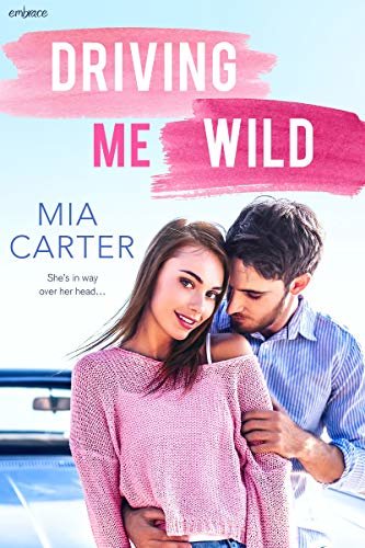 Driving Me Wild (English Edition)