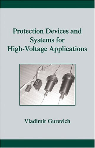 Protection Devices and Systems for High-Voltage Applications (English Edition)