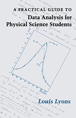 A Practical Guide to Data Analysis for Physical Science Students (English Edition)