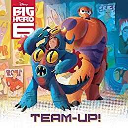 Big Hero Six: Team Up! (Disney Storybook (eBook)) (English Edition)