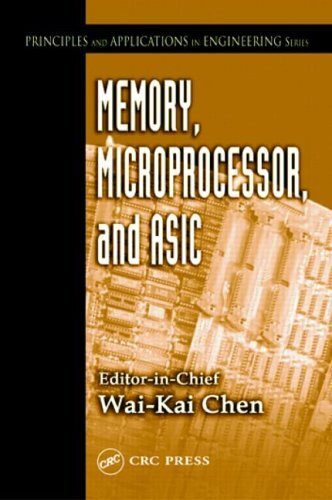 Memory, Microprocessor, and ASIC (Principles and Applications in Engineering Book 7) (English Edition)