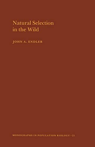 Natural Selection in the Wild. (MPB-21), Volume 21 (Monographs in Population Biology) (English Edition)