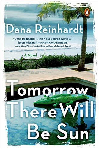 Tomorrow There Will Be Sun: A Novel (English Edition)
