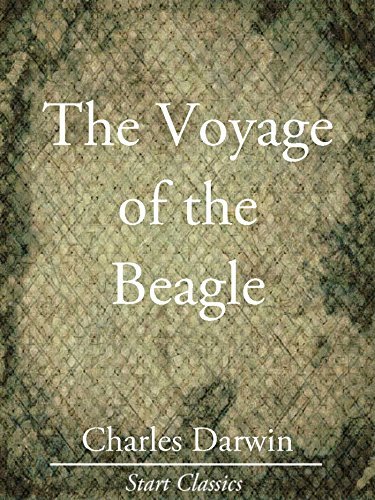 The Voyage of the Beagle (Unabridged Start Classics) (English Edition)