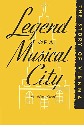 Legend of a Musical City: The Story of Vienna (English Edition)